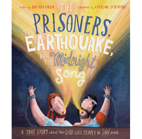 The Prisoners, the Earthquake, and the Midnight Song Storybook