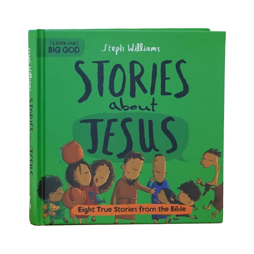 Little Me, Big God: Stories about Jesus