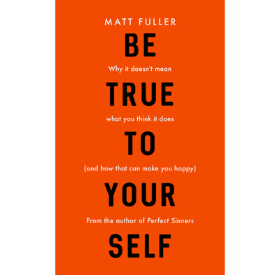 Be True to Yourself (ebook)