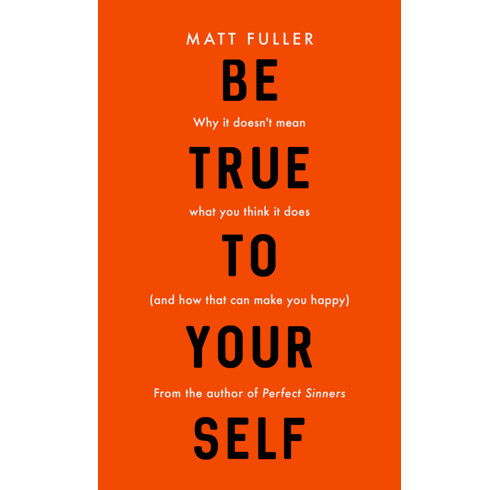 Be True to Yourself (ebook)