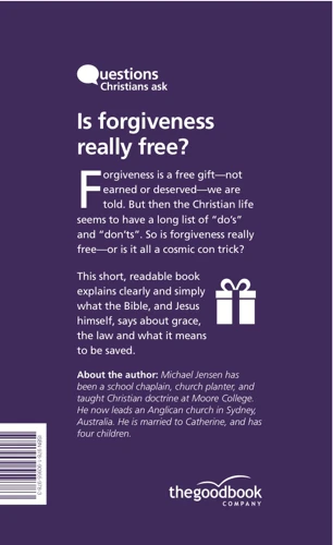 Is forgiveness really free?