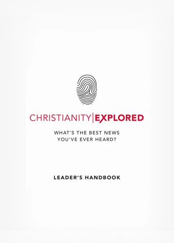 Christianity Explored Leader's Handbook
