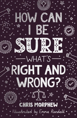 How Can I Be Sure What's Right and Wrong? (audiobook)