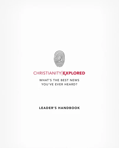 Christianity Explored Leader's Handbook