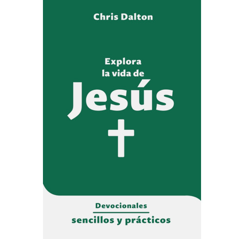 Explore the Life of Jesus (Spanish)