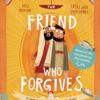 The Friend Who Forgives Family Bible Devotional
