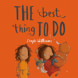 The Best Thing To Do (ebook)