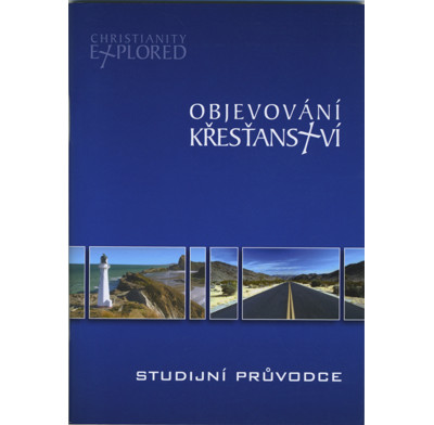 Christianity Explored Study Guide (Czech)