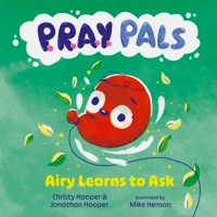 P.R.A.Y. Pals: Learn to Pray Story Set