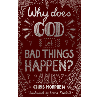 Why Does God Let Bad Things Happen? (ebook)