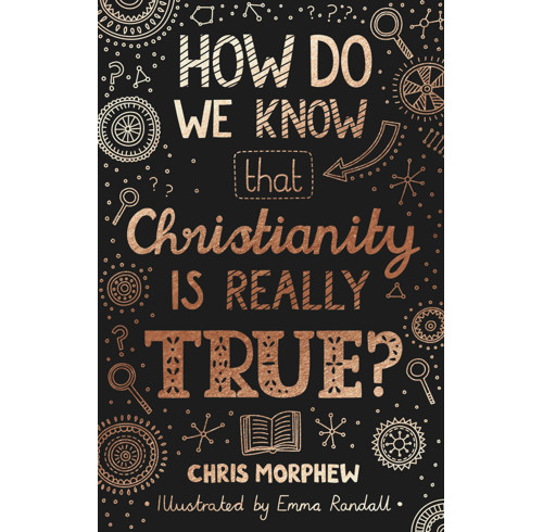 How Do We Know That Christianity Is Really True? (ebook)