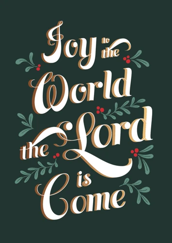 Joy to the World, The Lord is Come