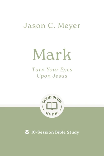 Mark: Turn Your Eyes Upon Jesus (ebook)
