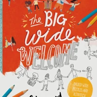 The Big Wide Welcome Coloring and Activity Book
