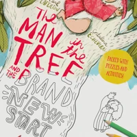 The Man in the Tree and the Brand New Start Colouring and Activity Book