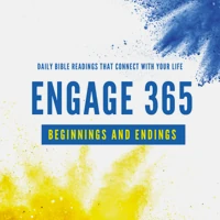 Engage 365: Beginnings and Endings