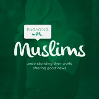 Engaging with Muslims