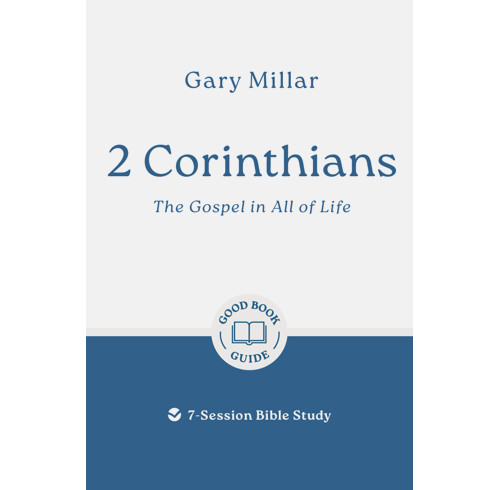 2 Corinthians: The Gospel in all of Life (ebook)