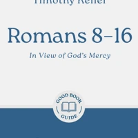 Romans 8–16: In View of God's Mercy (ebook)
