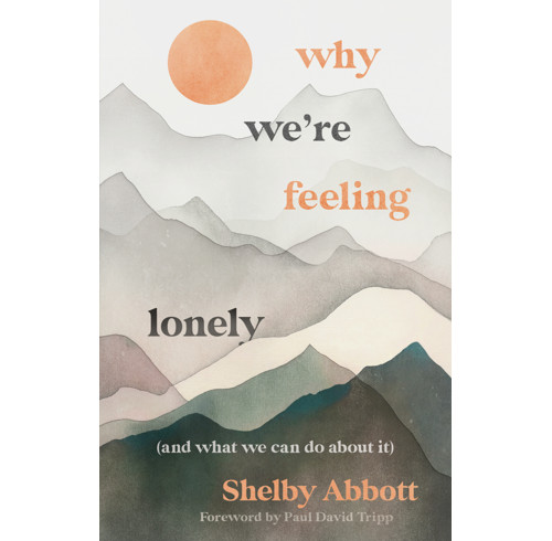 Why We’re Feeling Lonely (and What We Can Do About It)