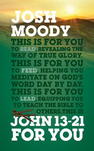 John 13 – 21 For You (ebook)