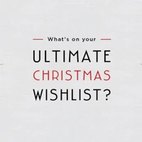 The Ultimate Christmas Wishlist