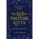 The God of Amazing Gifts