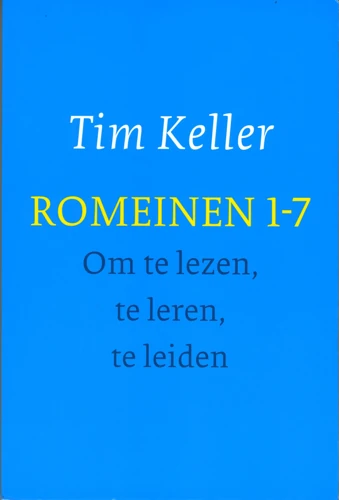 Romans 1-7 For You (Dutch)