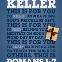 Romans 1 – 7 For You