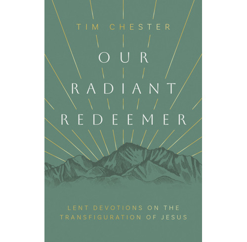 Our Radiant Redeemer