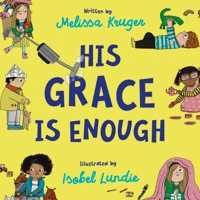 His Grace Is Enough Board Book