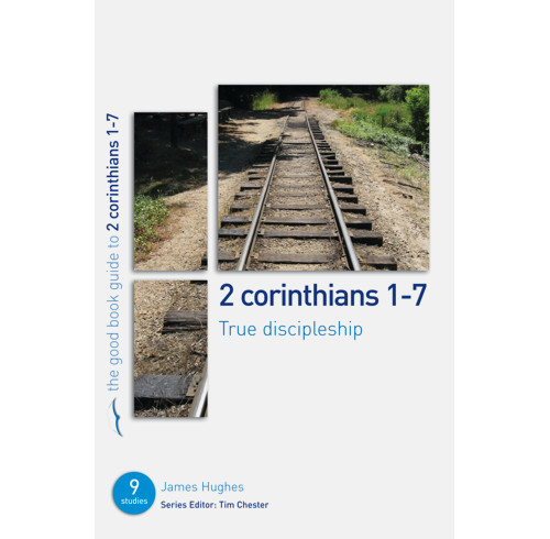 2 Corinthians 1-7: True Discipleship