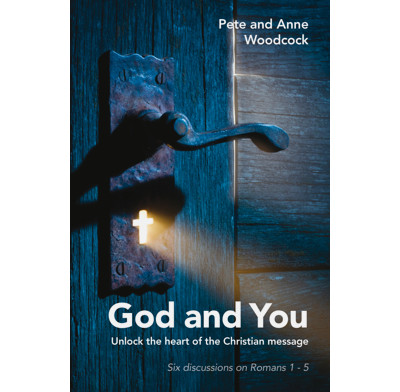 God and You: Unlock the heart of the Christian message