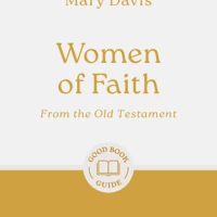 Women of Faith: From the Old Testament