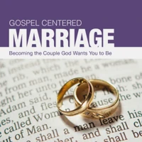 Gospel Centered Marriage (ebook)