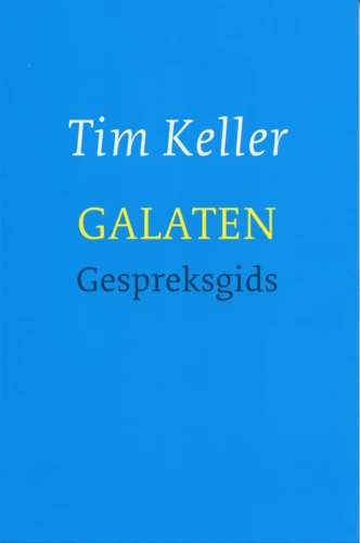 Galatians: Gospel Matters (Dutch)