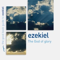 Ezekiel: The God of Glory (ebook)