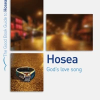 Hosea: God's Lovesong