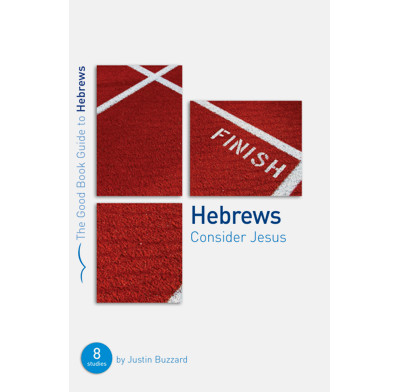 Hebrews: Consider Jesus (ebook)