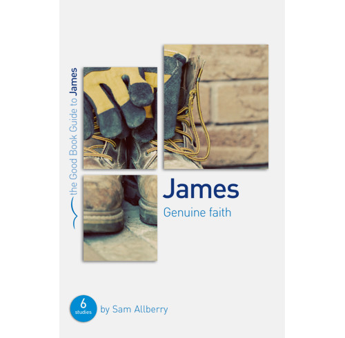 James: Genuine faith