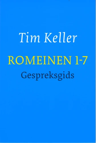 Romans 1-7: The gift of God (Dutch)