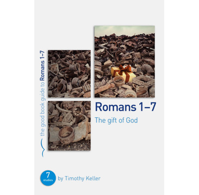 Romans 1-7: The gift of God (ebook)