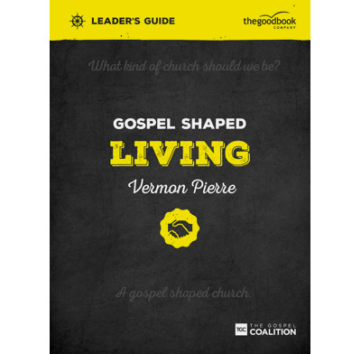 Gospel Shaped Living Leader's Guide (ebook)