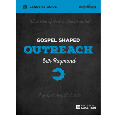 Gospel Shaped Outreach Leader's Guide (ebook)