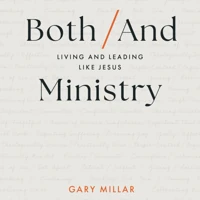 Both/And Ministry