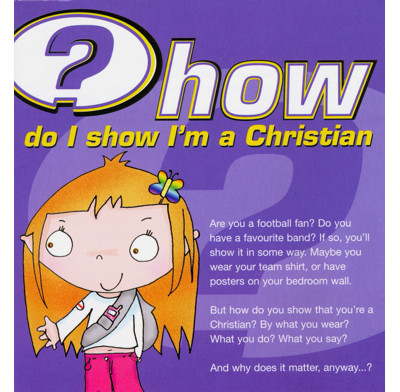 How do I show I'm a Christian? (Pack of 25)