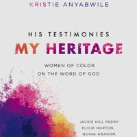 His Testimonies, My Heritage