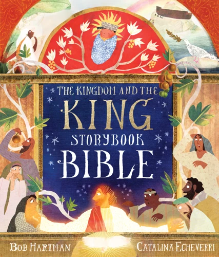 The Kingdom and the King Storybook Bible (ebook)
