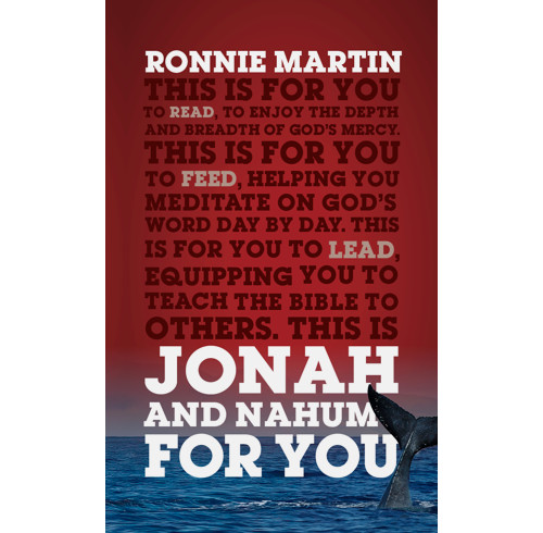 Jonah and Nahum For You