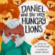 Daniel and the Very Hungry Lions (ebook)